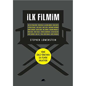 Ilk Filmim Stephen Lowenstein