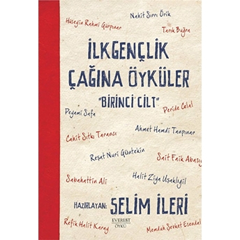 Ilk Gençlik Çağına Öyküler - 1. Cilt