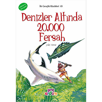 Ilk Gençlik Klasikleri 10 - Denizleraltında 20.000 Fersah Jules Verne