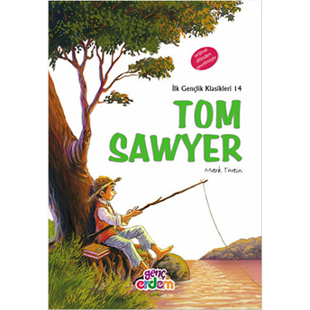 Ilk Gençlik Klasikleri 14 - Tom Sawyer Mark Twain