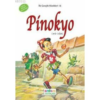 Ilk Gençlik Klasikleri 16 - Pinokyo Carlo Collodi