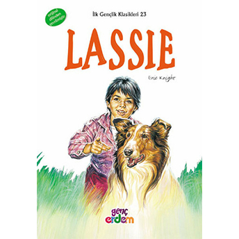 Ilk Gençlik Klasikleri 23 - Lassie Eric Knight