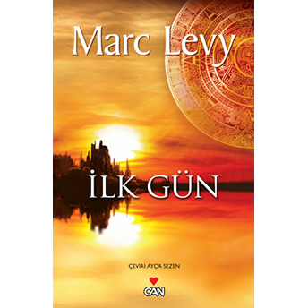 Ilk Gün Marc Levy