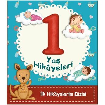 Ilk Hikayelerim Dizisi: 1 Yaş Hikayeleri Ayça Atçı