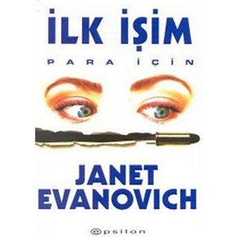 Ilk Işim Para Için Janet Evanovich