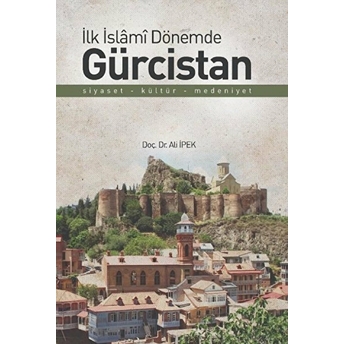 Ilk Islami Dönemde Gürcistan