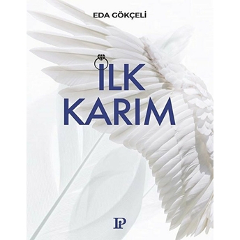 Ilk Karım Eda Gökçeli