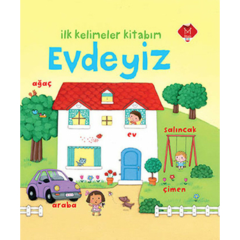 Ilk Kelimeler Kitabım - Evdeyiz (Ciltli) Rosalinde Bonnet