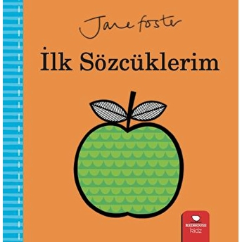 Ilk Kitaplarım 3 - Ilk Sözcüklerim Jane Foster