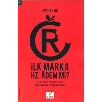 Ilk Marka Hz. Adem Mi? Serhan Ok