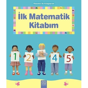 Ilk Matematik Kitabım - Resimli Ilk Kitaplarım Francesca Allen