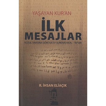 Ilk Mesajlar Recep Ihsan Eliaçık