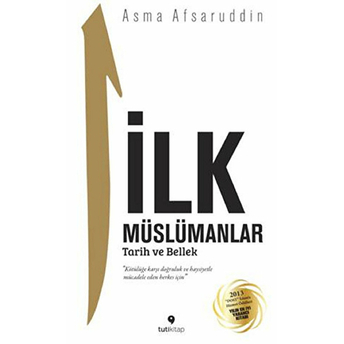 Ilk Müslümanlar Asma Afsaruddin