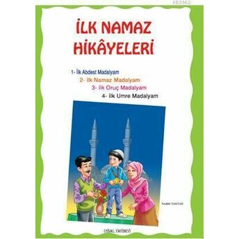 Ilk Namaz Hikayeleri Nedim Taktak