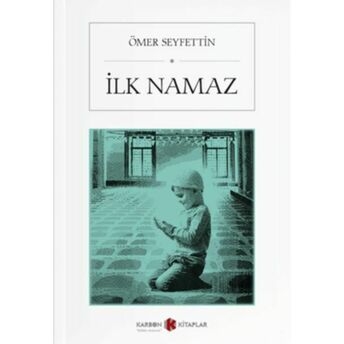 Ilk Namaz Ömer Seyfettin