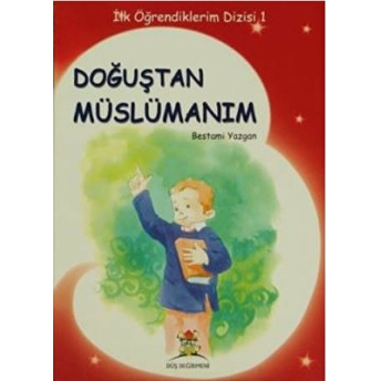 Ilk Öğrendiklerim Dizisi (5 Takım Kitap) Bestami Yazgan