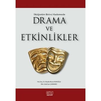 Ilk Öğretim Birinci Kademede Drama Ve Etkinlikler Mualla Murat Nuhoğlu