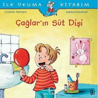 Ilk Okuma Kitabım Çağların Süt Dişi Christian Tielmann