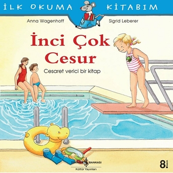 Ilk Okuma Kitabım - Inci Çok Cesur Anna Wagenhoff