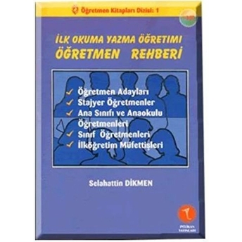 Ilk Okuma Yazma Öğretimi Öğretmen Rehberi Selahattin Dikmen