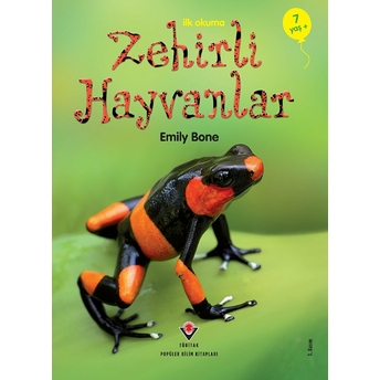 Ilk Okuma - Zehirli Hayvanlar Emily Bone