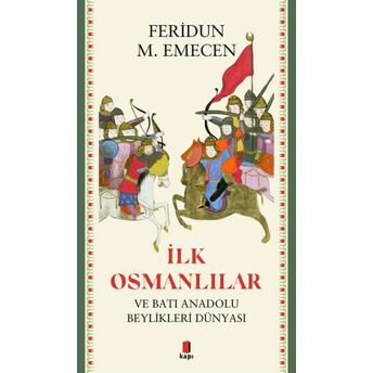 Ilk Osmanlılar Feridun M. Emecen