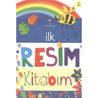 Ilk Resim Kitabım Rosie Dickins