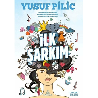 Ilk Şarkım (Ciltli) Yusuf Piliç