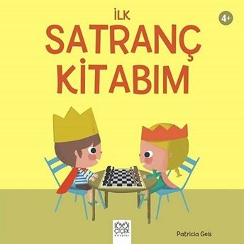 Ilk Satranç Kitabım Patricia Geis