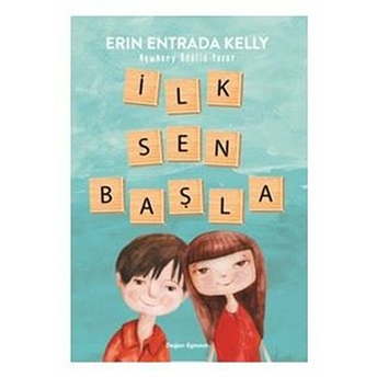 Ilk Sen Başla Erin Entrada Kelly