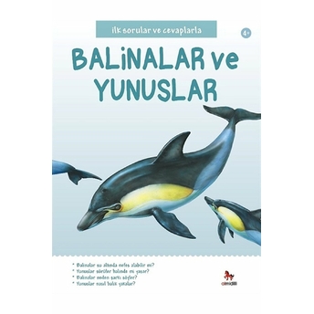 Ilk Sorular Ve Cevaplarla - Balinalar Ve Yunuslar Belinda Gallagher