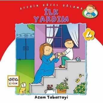 Ilk Yardım - Aferin Güzel Oğluma 4 Azam Tabarrayi