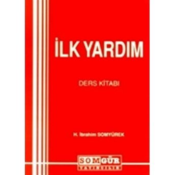 Ilk Yardım Ders Kitabı H. I. Somyürek