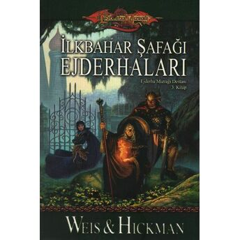 Ilkbahar Şafağı Ejderhaları M.weis T.hickman