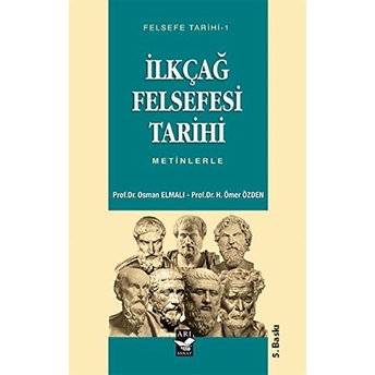 Ilkçağ Felsefesi Tarihi Osman Elmalı