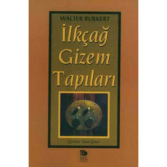 Ilkçağ Gizem Tapıları Walter Burkert