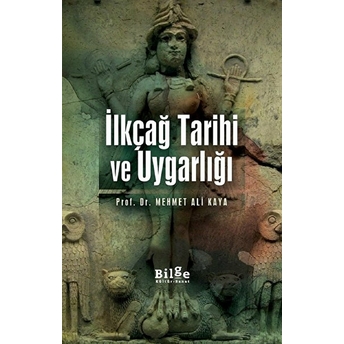 Ilkçağ Tarihi Ve Uygarlığı Mehmet Ali Kaya