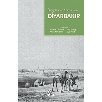 Ilkçağlardan Osmanlıya Diyarbakır