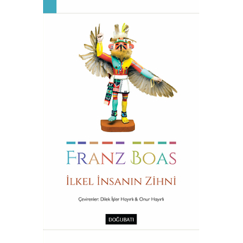 Ilkel Insanın Zihni Franz Boas