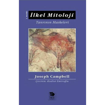 Ilkel Mitoloji / Tanrının Maskeleri 1.Cilt Joseph Campbell