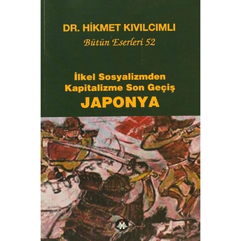 Ilkel Sosyalizmden Kapitalizme Son Geçiş Japonya