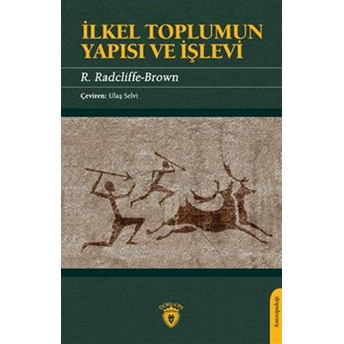 Ilkel Toplumun Yapısı Ve Işlevi R. Radcliffe-Brown