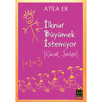 Ilknur Büyümek Istemiyor Atilla Er