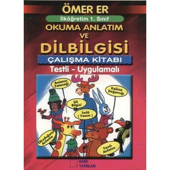 Ilköğretim 1. Sınıf Okuma Anlatım Ve Dilbilgisi Çalışma Kitabı Ömer Er