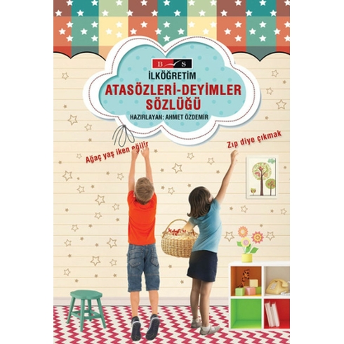 Ilköğretim Atasözleri - Deyimler Sözlüğü Kolektif