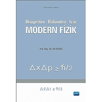 Ilköğretim Bölümleri Için Modern Fizik-Ali Yıldız