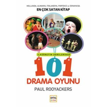 Ilköğretim Derslerinde 101 Drama Oyunu Paul Rooyackers