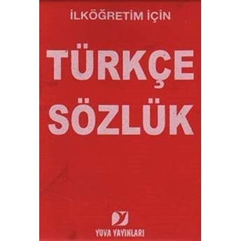 Ilköğretim Için Türkçe Sözlük Kolektif