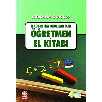 Ilköğretim Okulları Için Öğretmen El Kitabı Ibrahim Gökalp