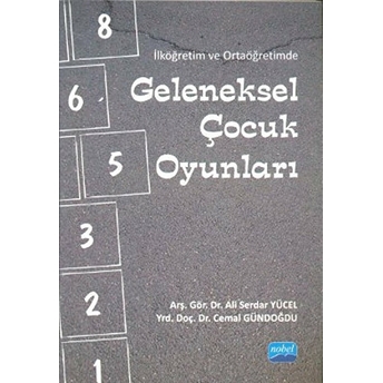 Ilköğretim Ve Ortaöğretimde Geleneksel Çocuk Oyunları Ali Serdar Yücel